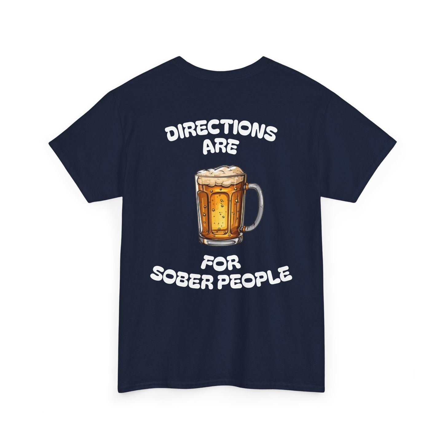 Directions Are For Sober People