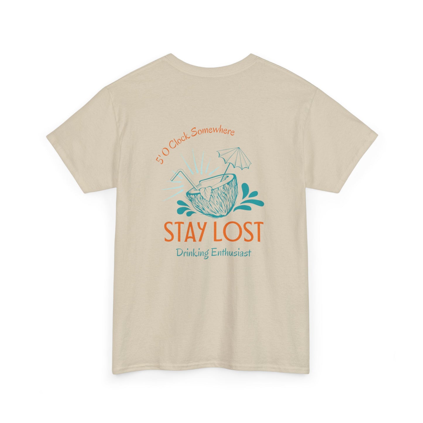 Stay Lost Drinking Enthusiast Tee