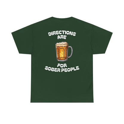 Directions Are For Sober People