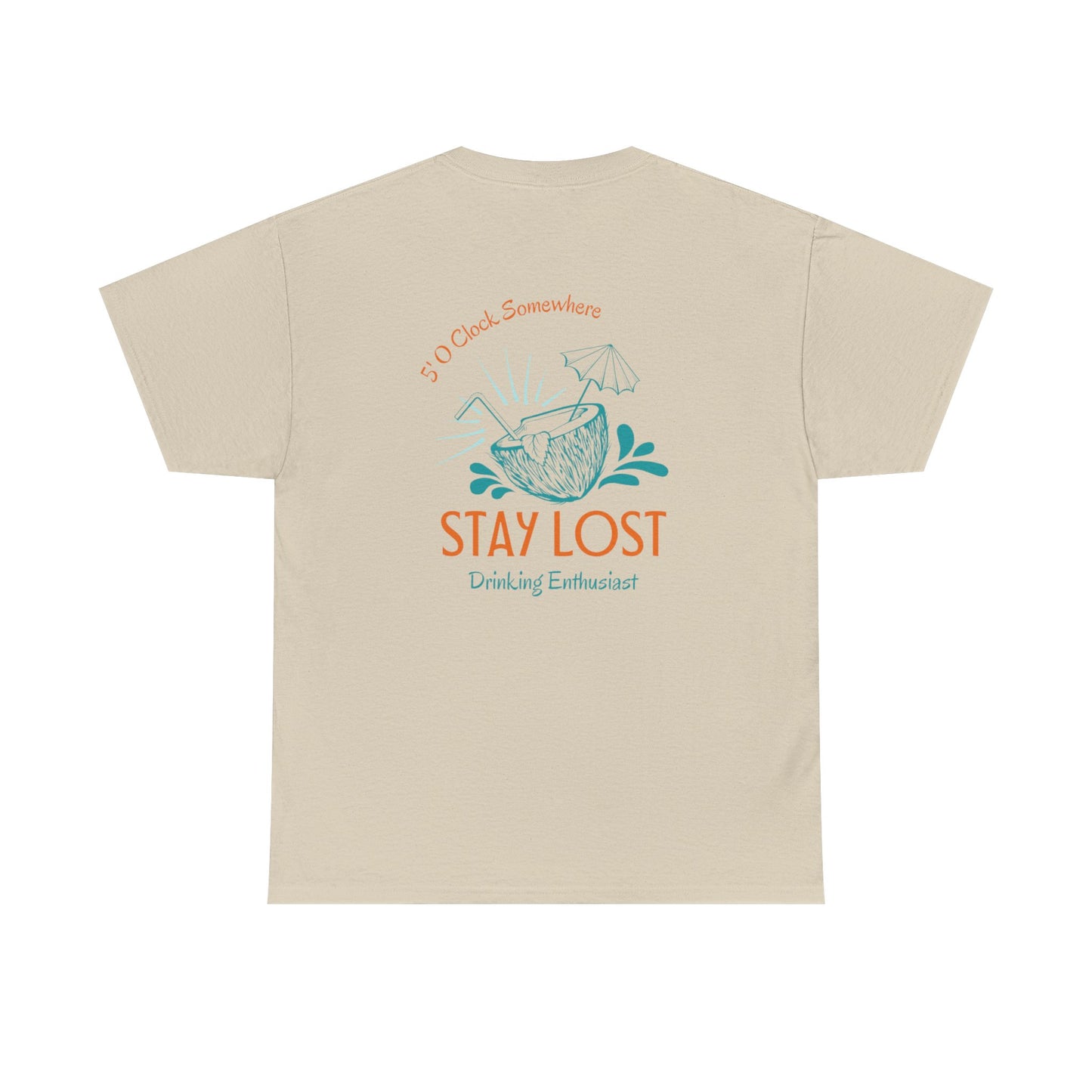 Stay Lost Drinking Enthusiast Tee