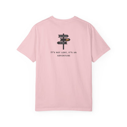 It's Not Lost, It's An Adventure