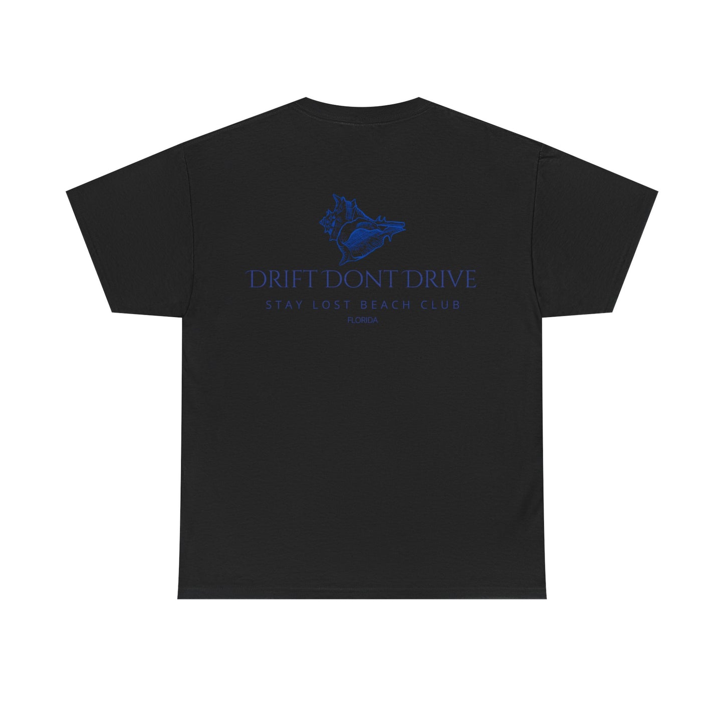 Drift Don't Drive Tee