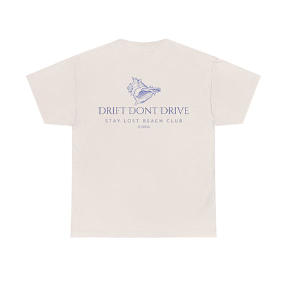 Drift Don't Drive Tee