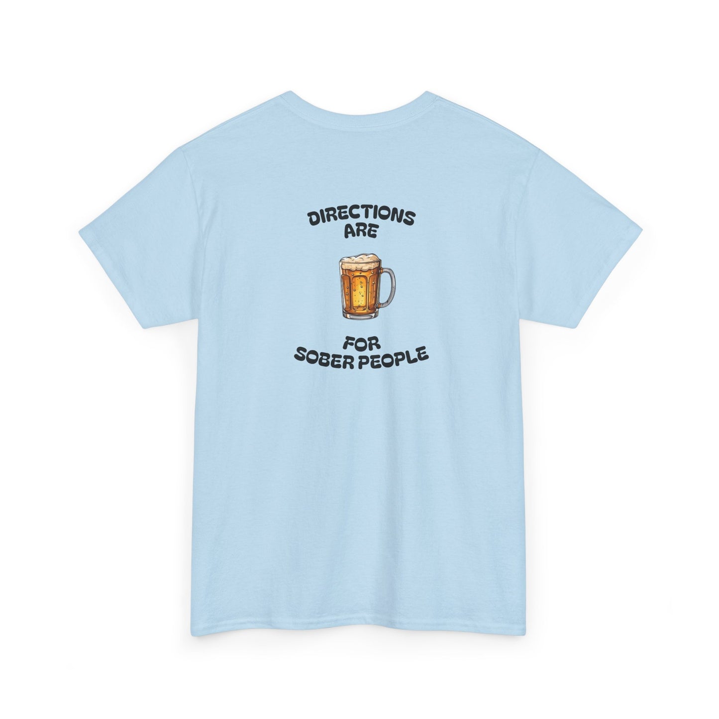 Directions Are For Sober People