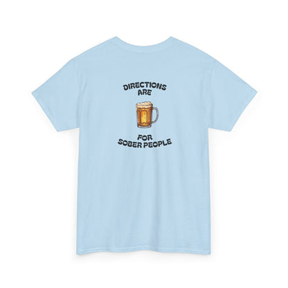 Directions Are For Sober People