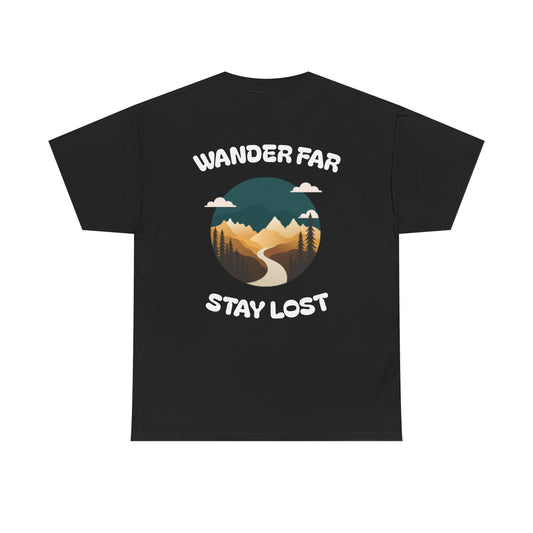 Wander Far, Stay Lost.