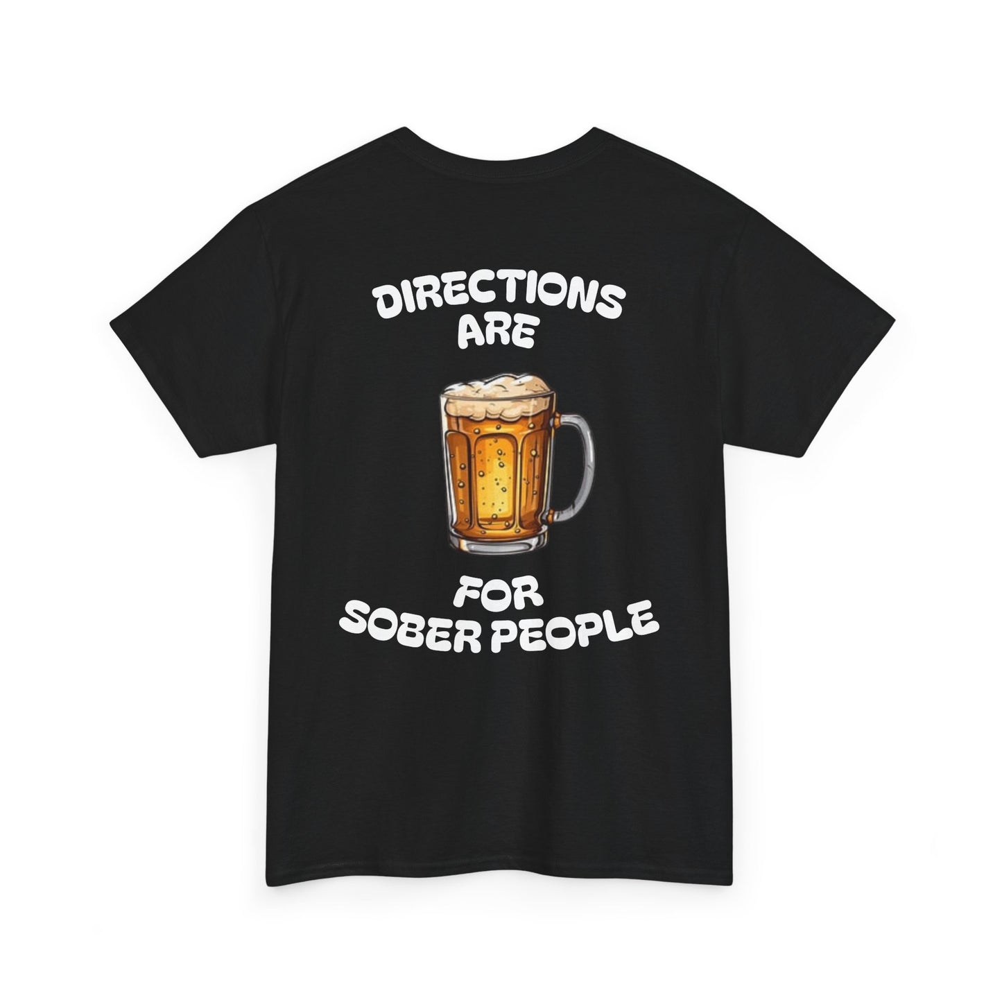 Directions Are For Sober People