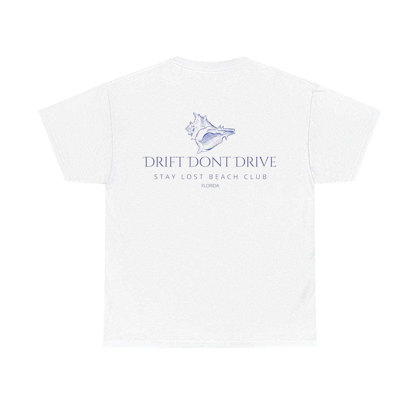 Drift Don't Drive Tee