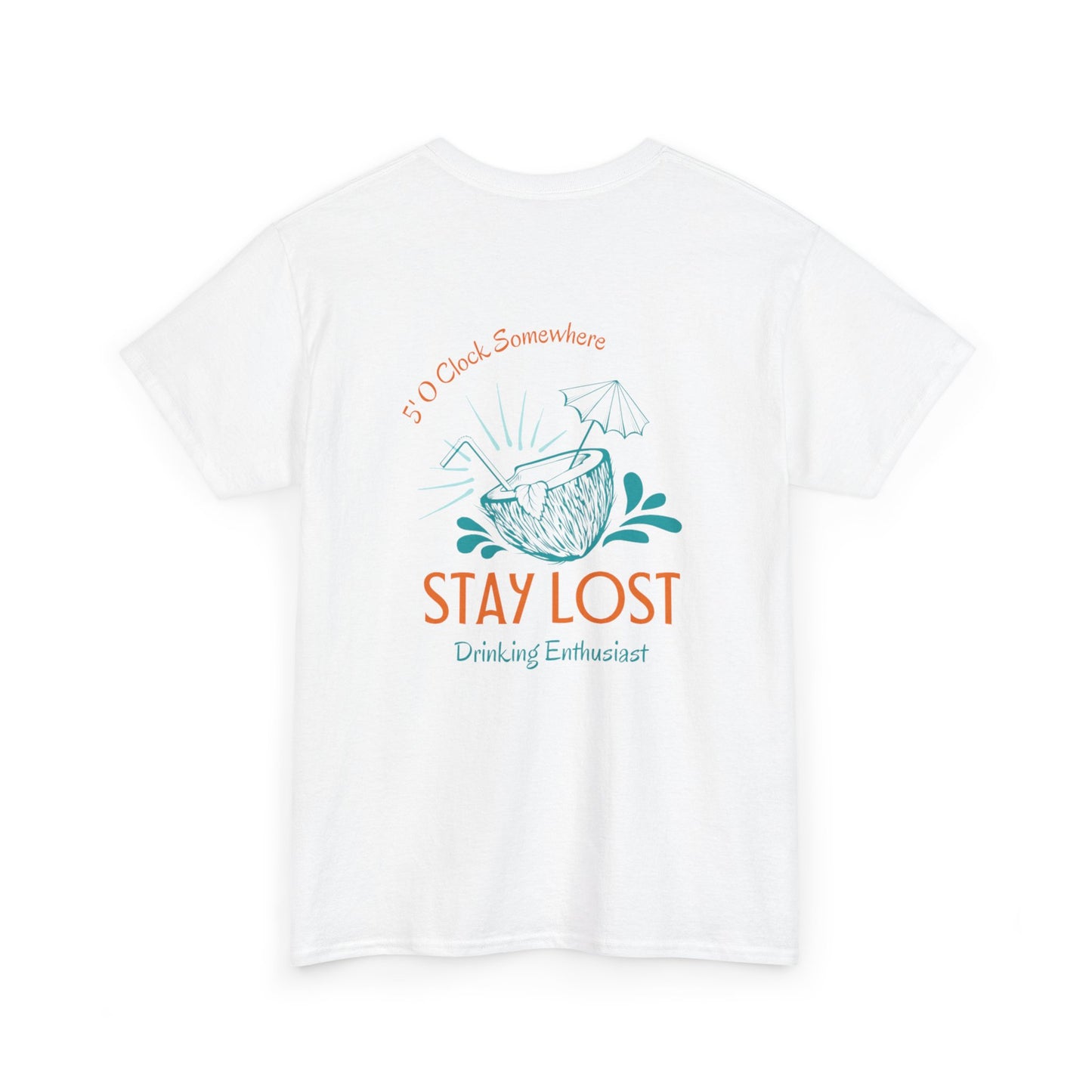 Stay Lost Drinking Enthusiast Tee