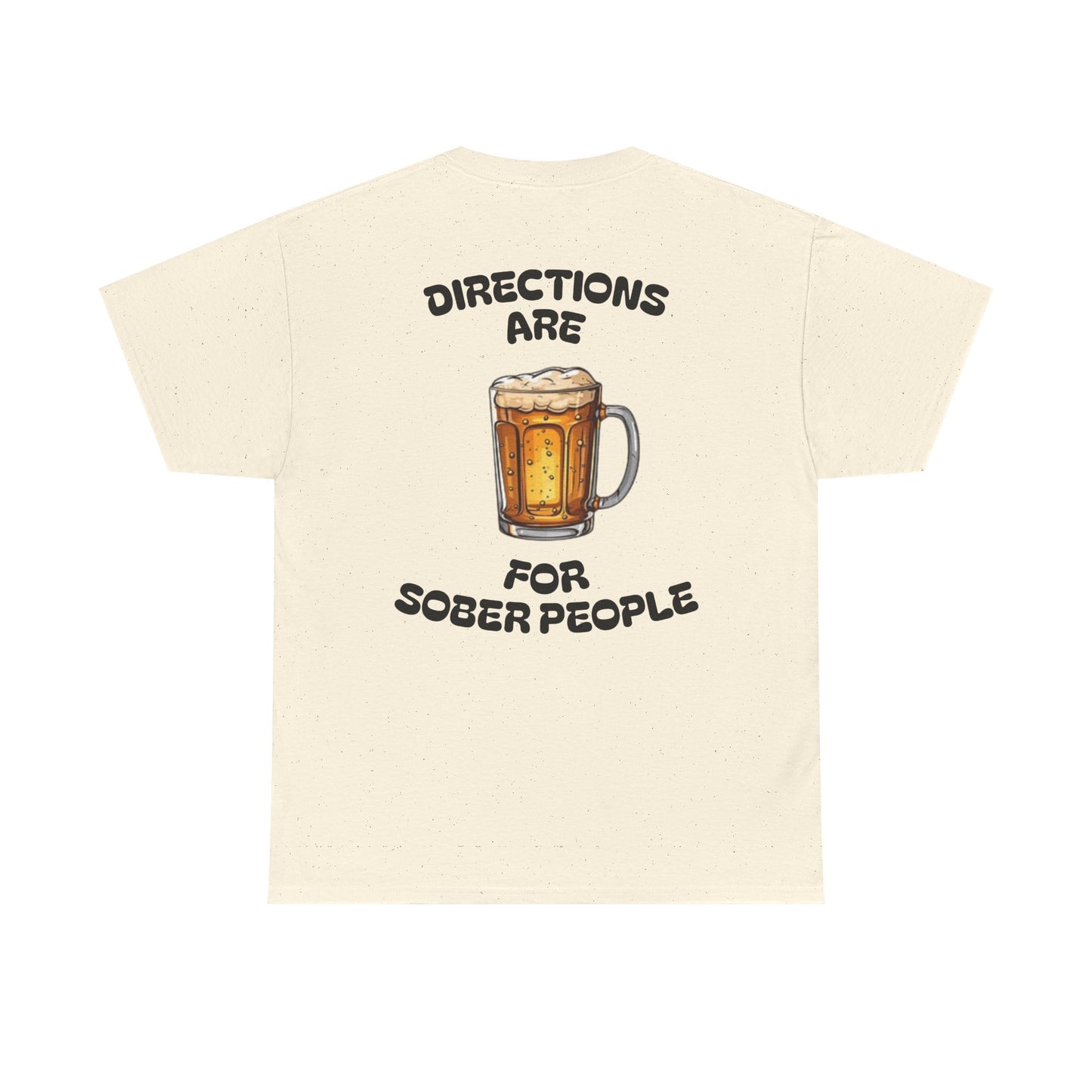 Directions Are For Sober People