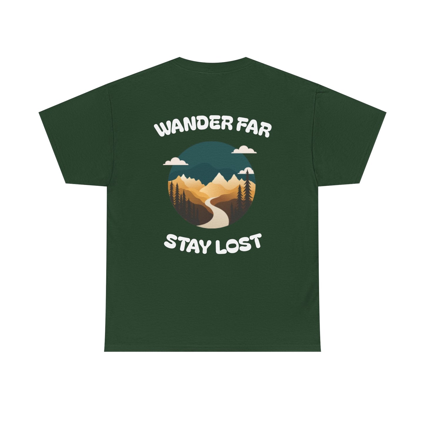 Wander Far, Stay Lost.