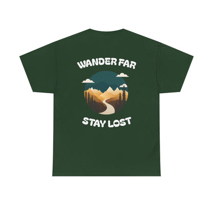 Wander Far, Stay Lost.