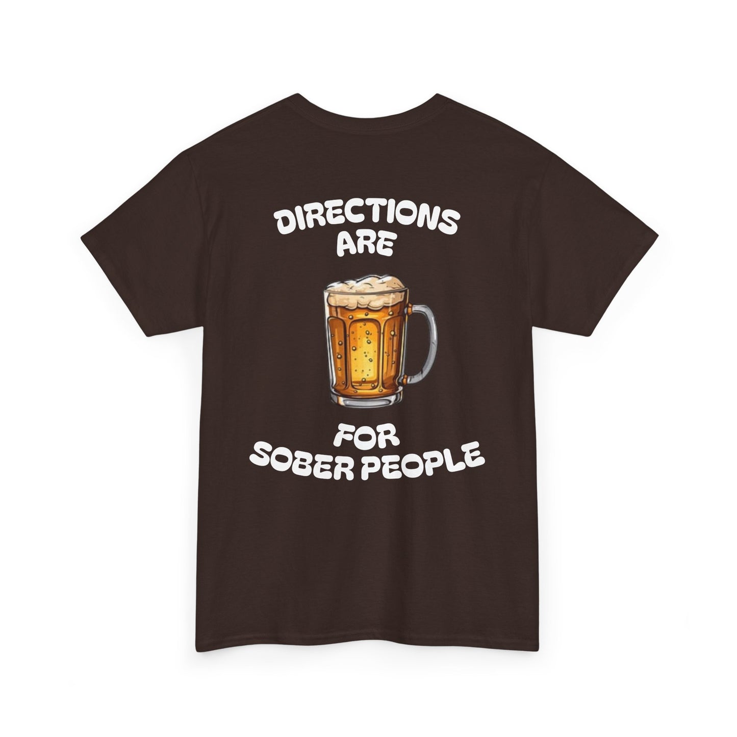 Directions Are For Sober People