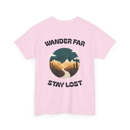 Wander Far, Stay Lost.