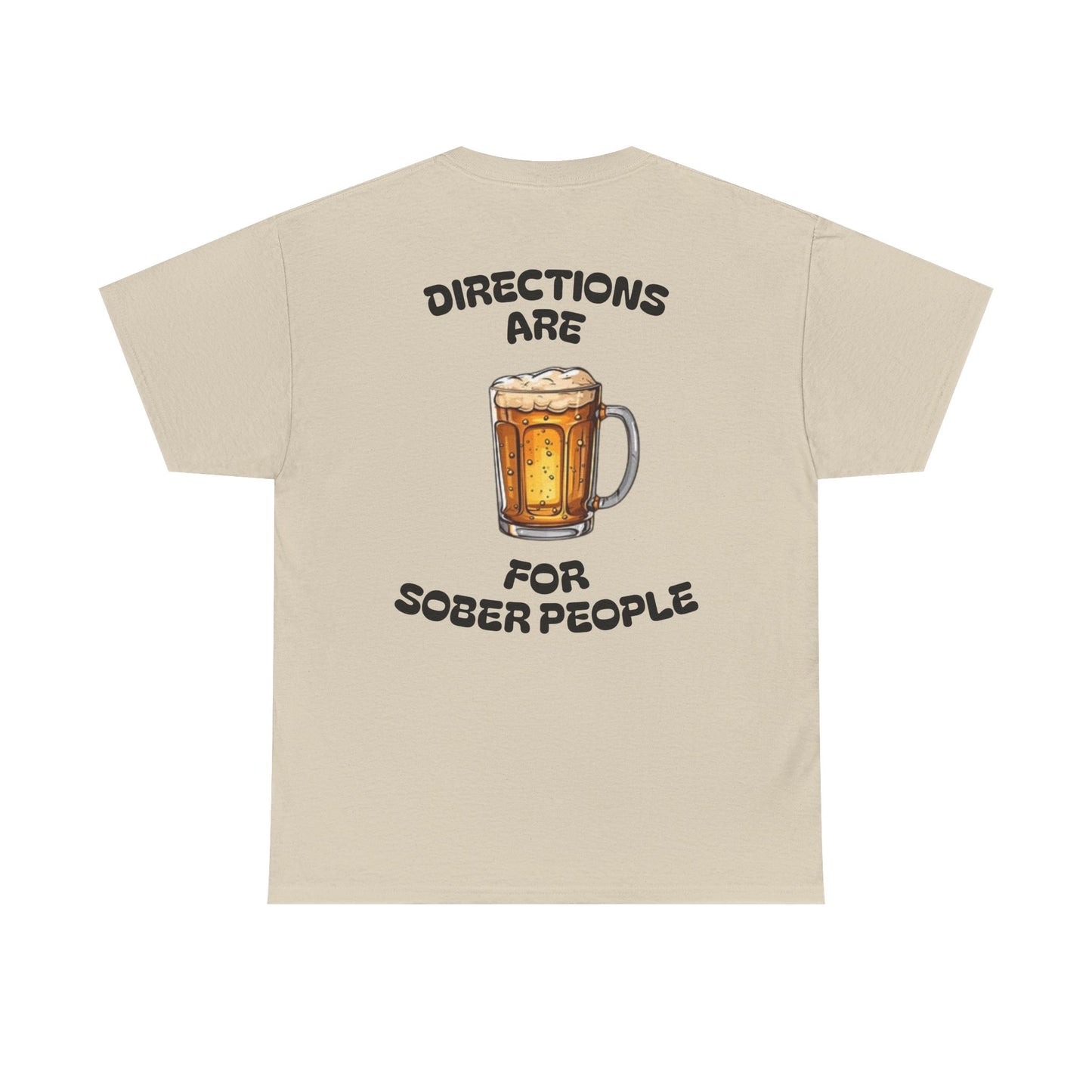 Directions Are For Sober People