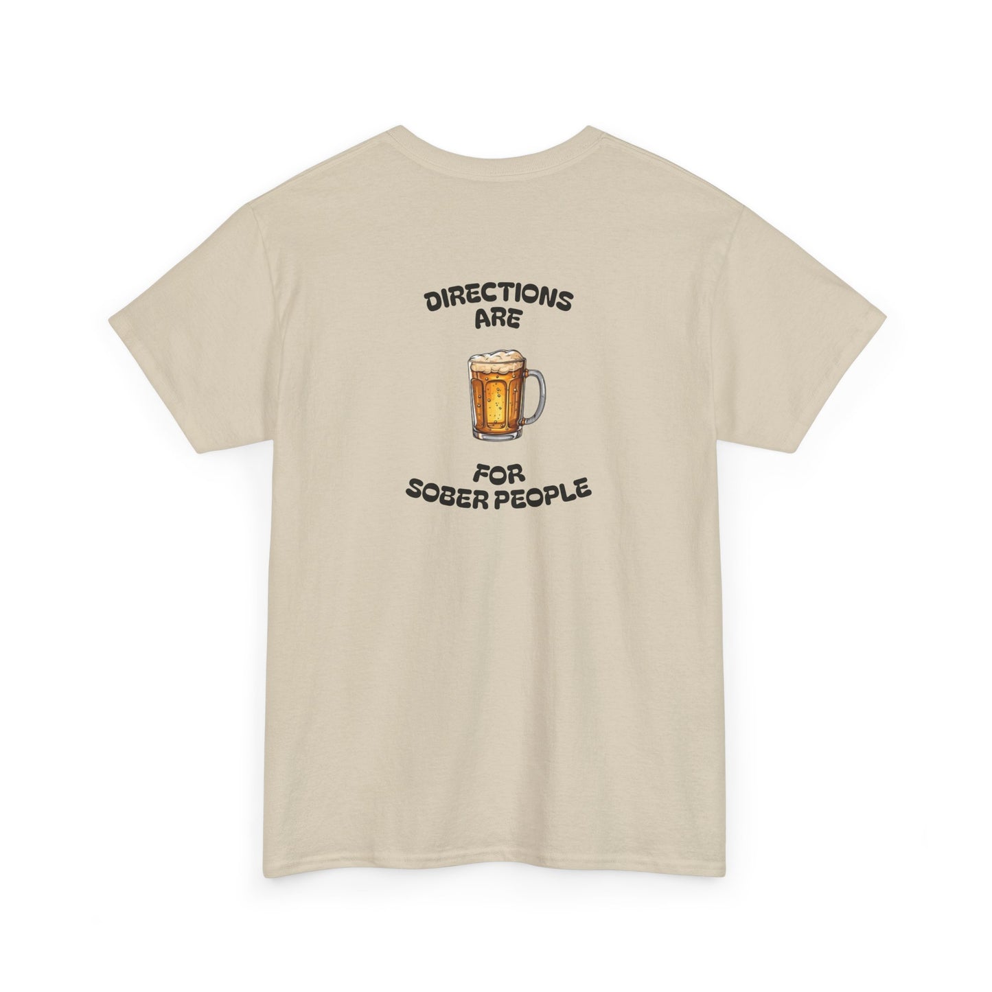 Directions Are For Sober People