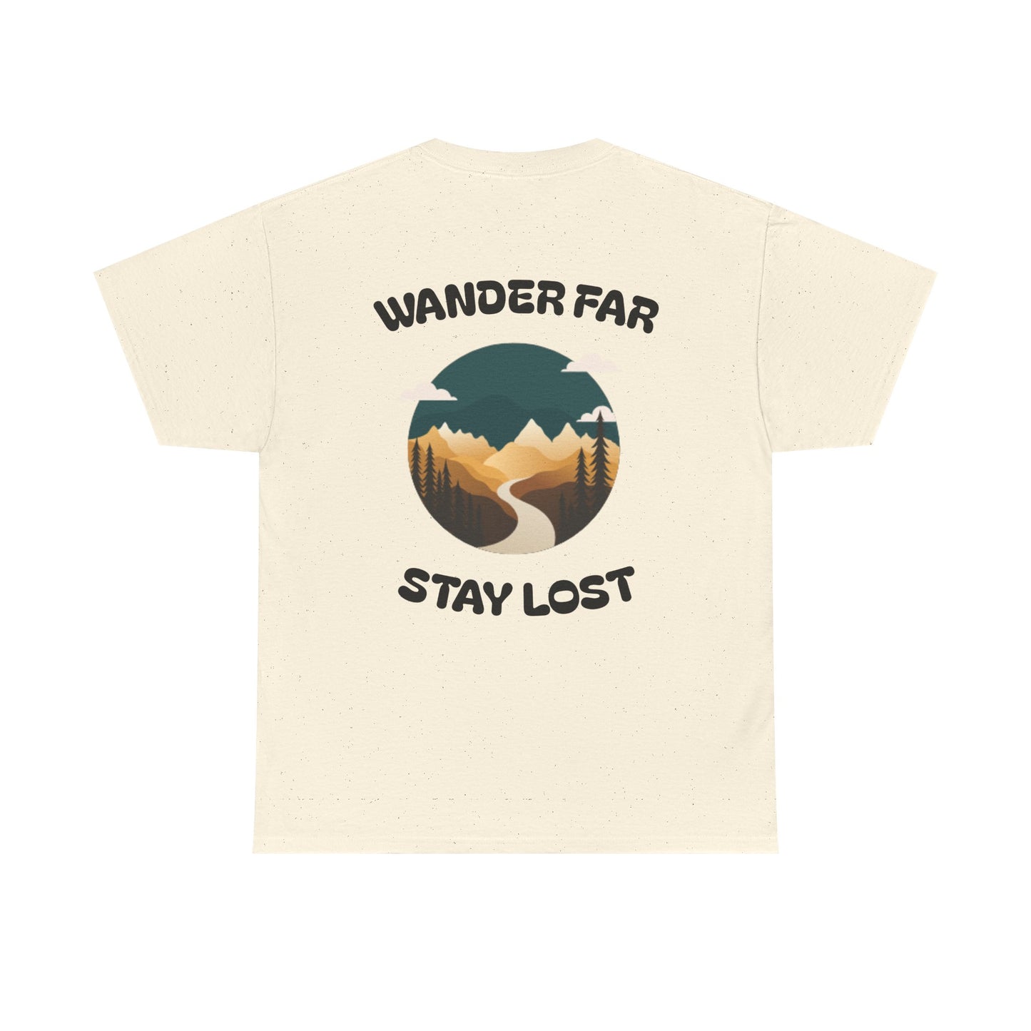 Wander Far, Stay Lost.