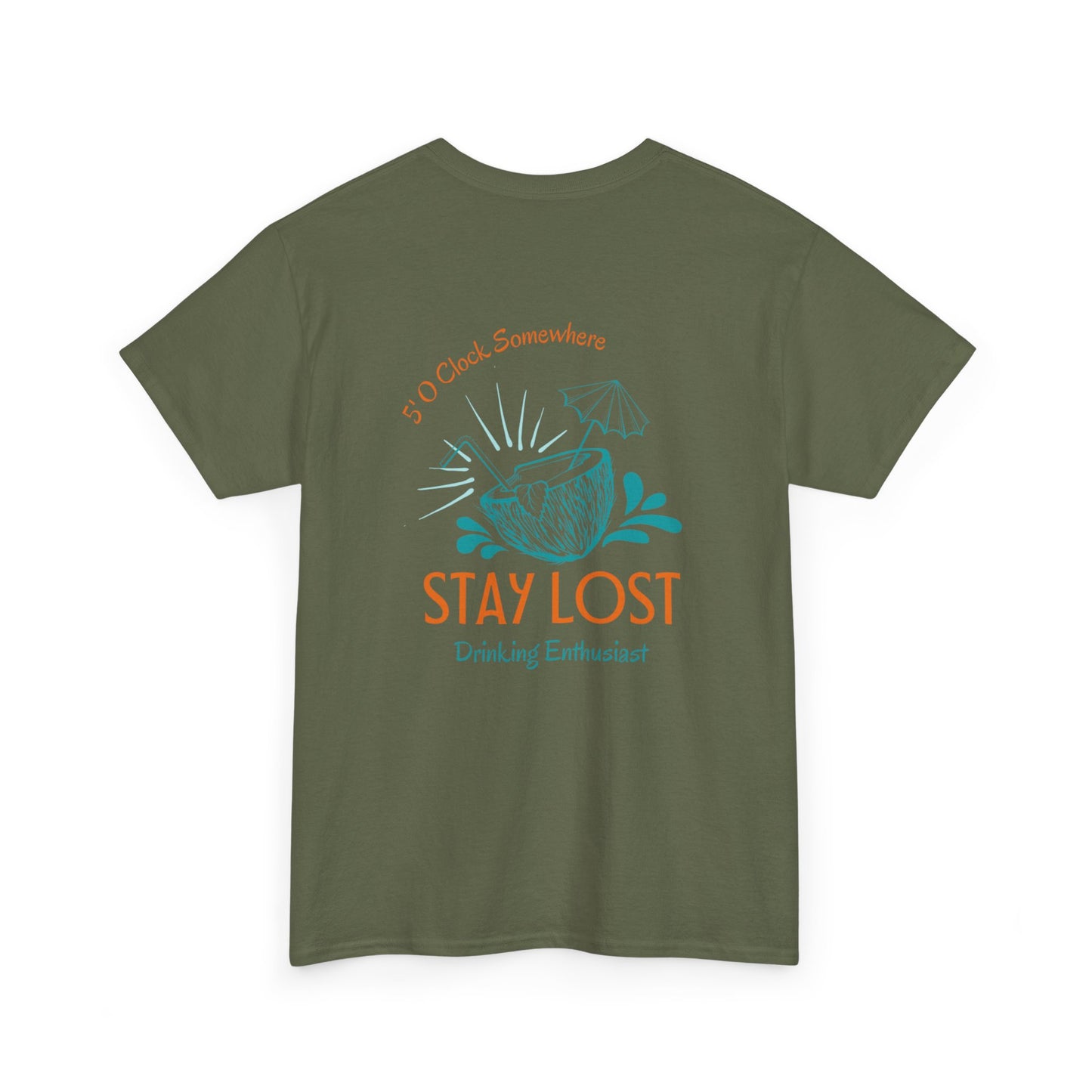Stay Lost Drinking Enthusiast Tee