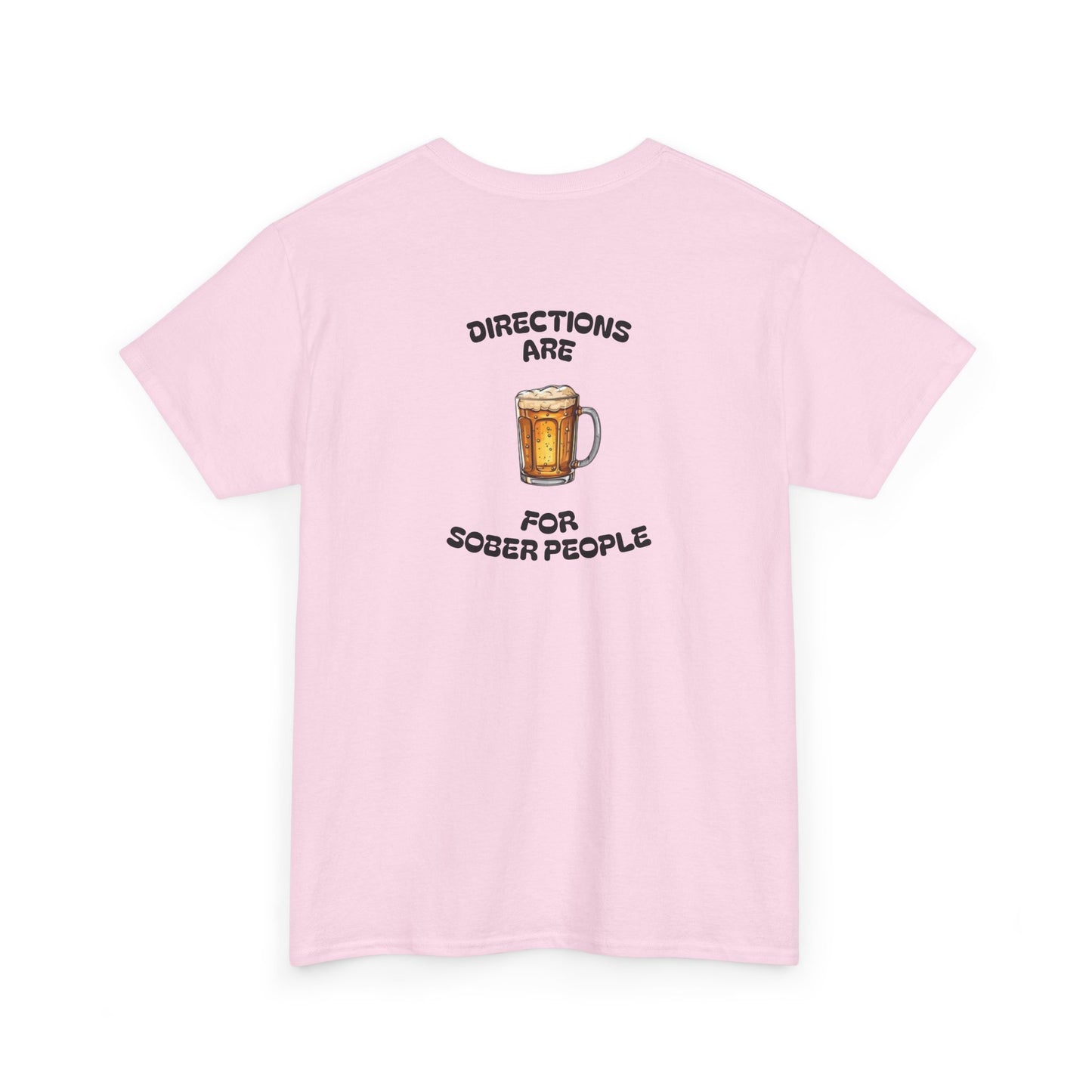 Directions Are For Sober People