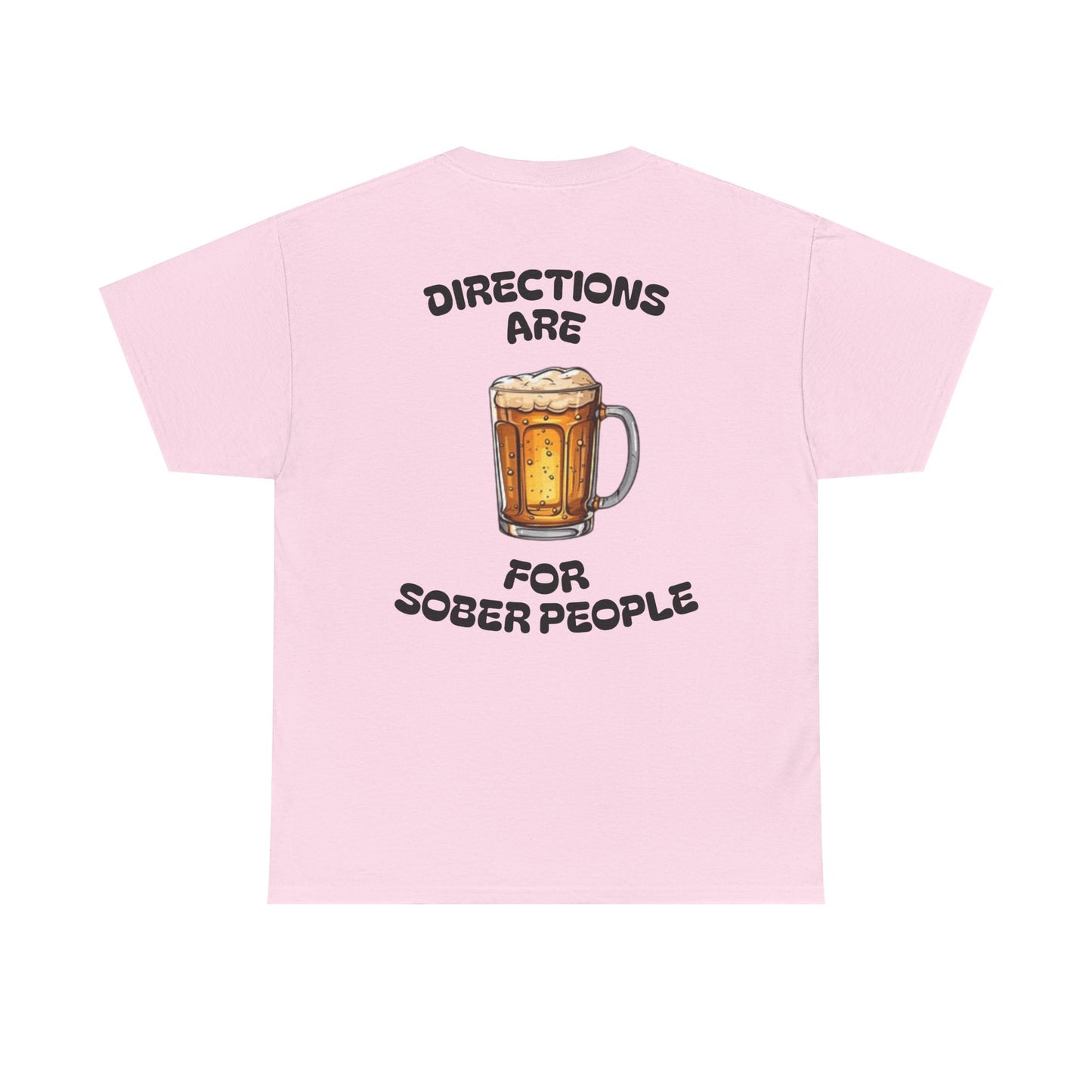 Directions Are For Sober People