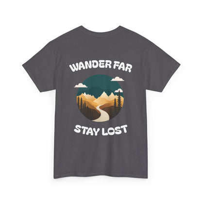 Wander Far, Stay Lost.