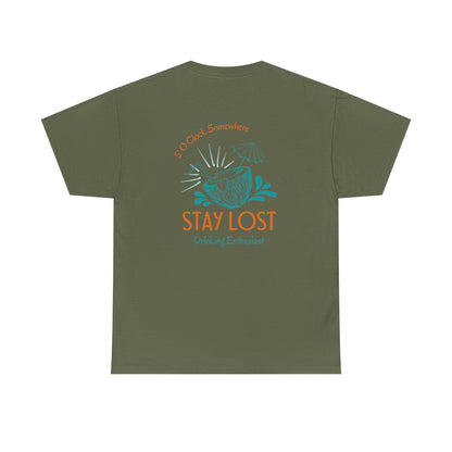 Stay Lost Drinking Enthusiast Tee