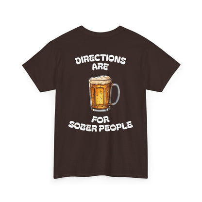 Directions Are For Sober People