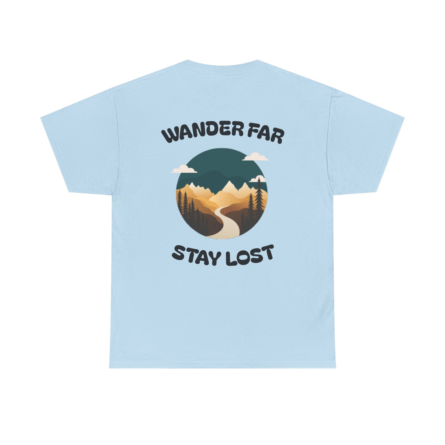 Wander Far, Stay Lost.
