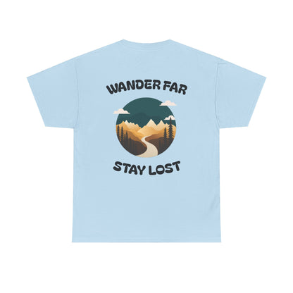 Wander Far, Stay Lost.