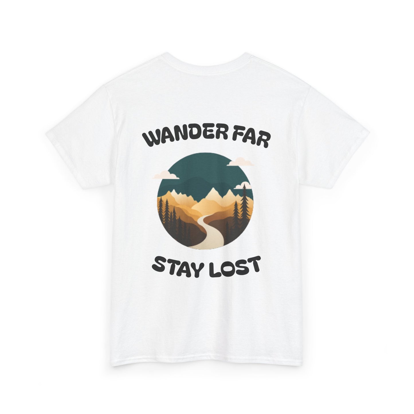 Wander Far, Stay Lost.
