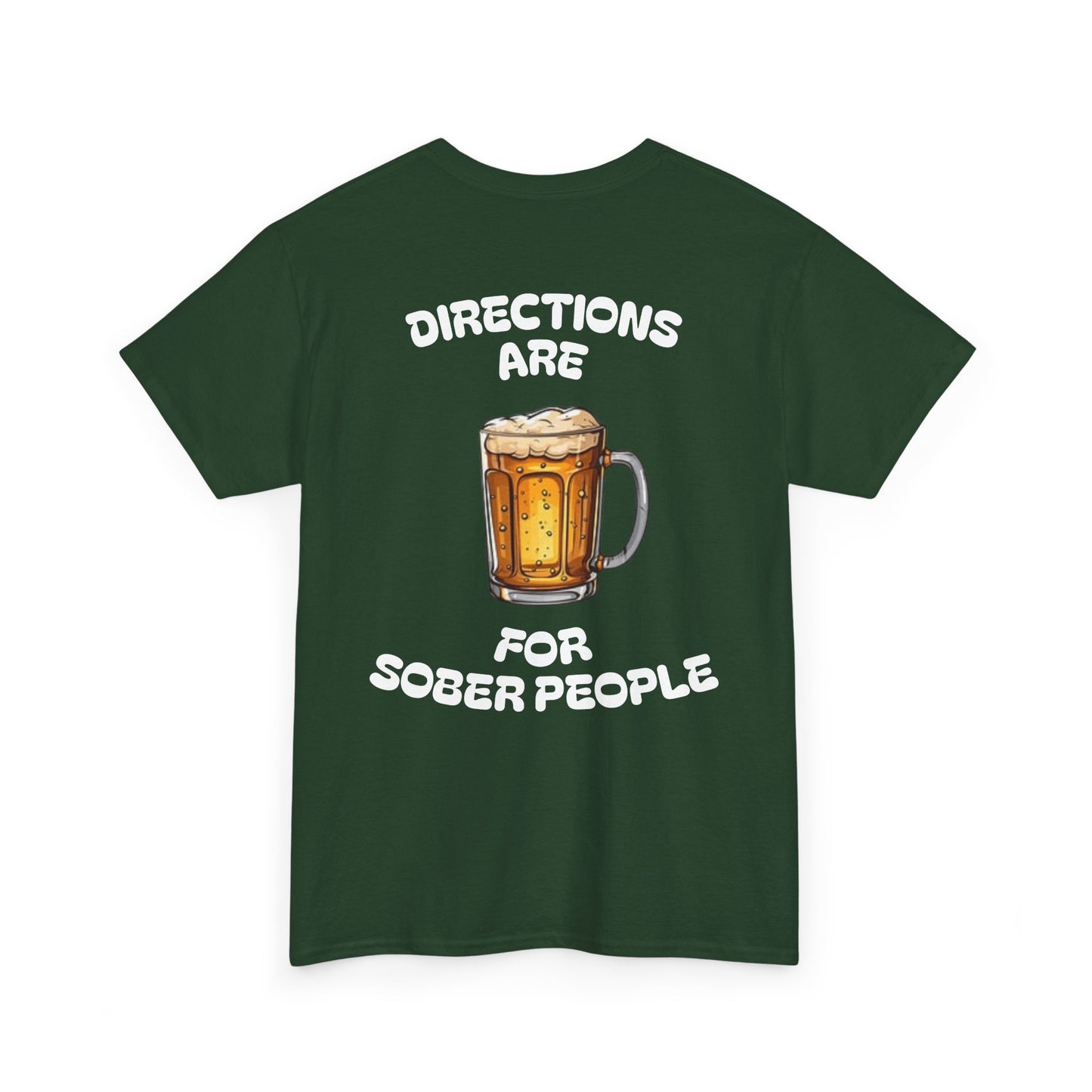 Directions Are For Sober People