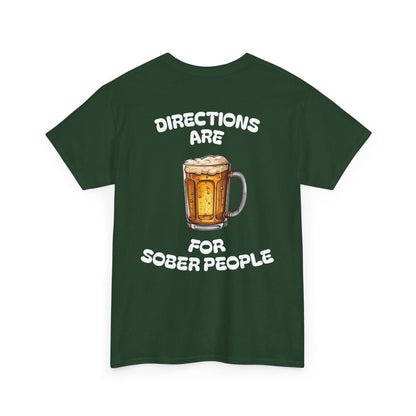 Directions Are For Sober People