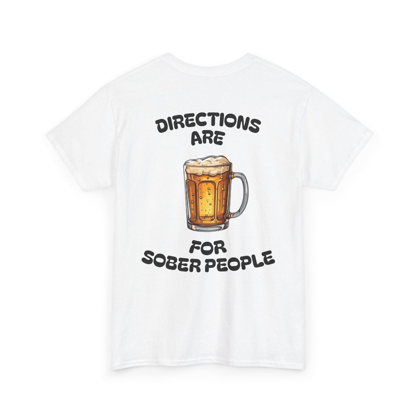 Directions Are For Sober People