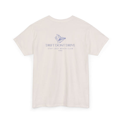 Drift Don't Drive Tee