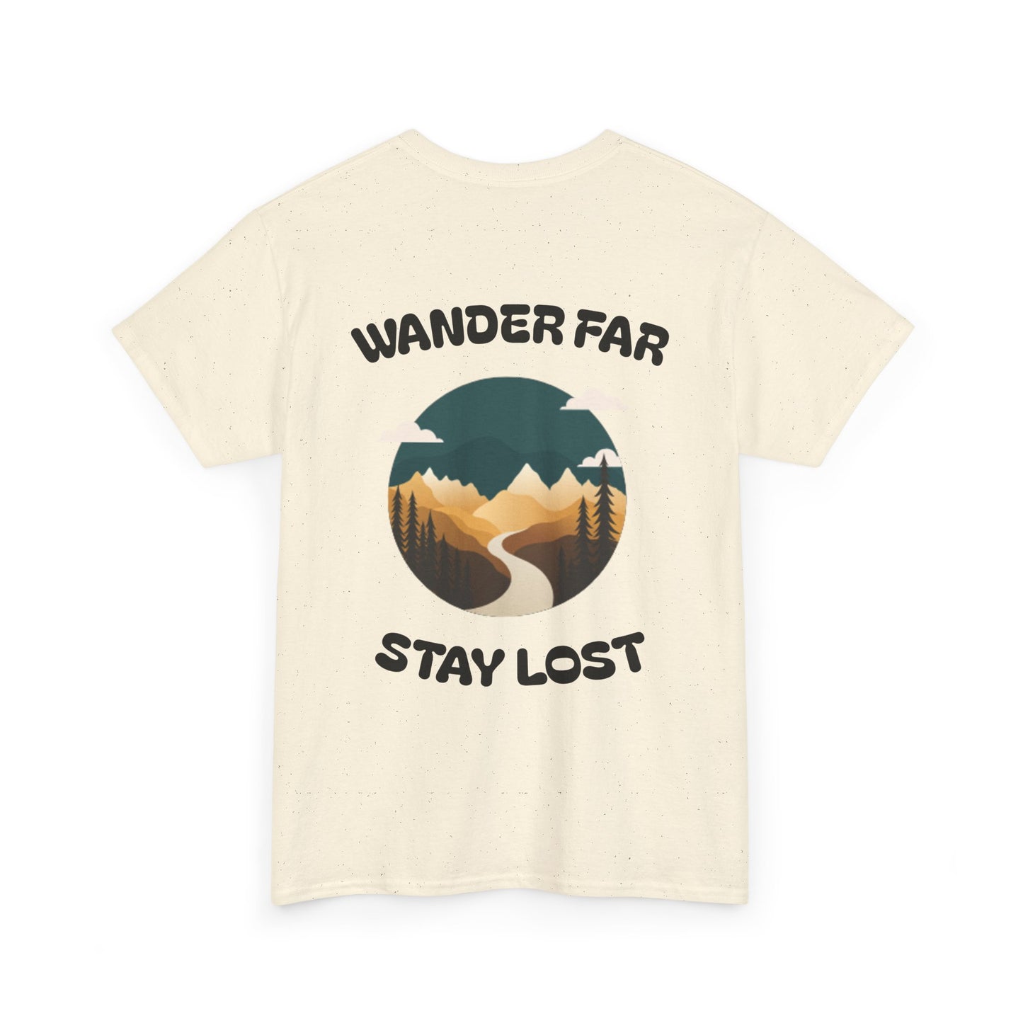 Wander Far, Stay Lost.