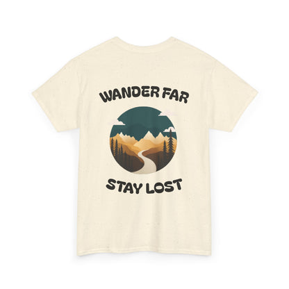 Wander Far, Stay Lost.