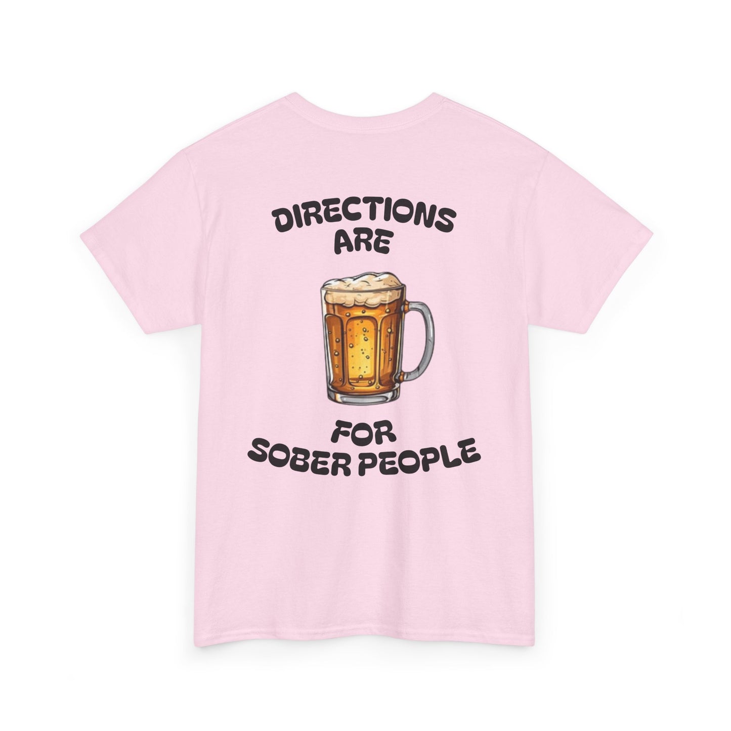 Directions Are For Sober People