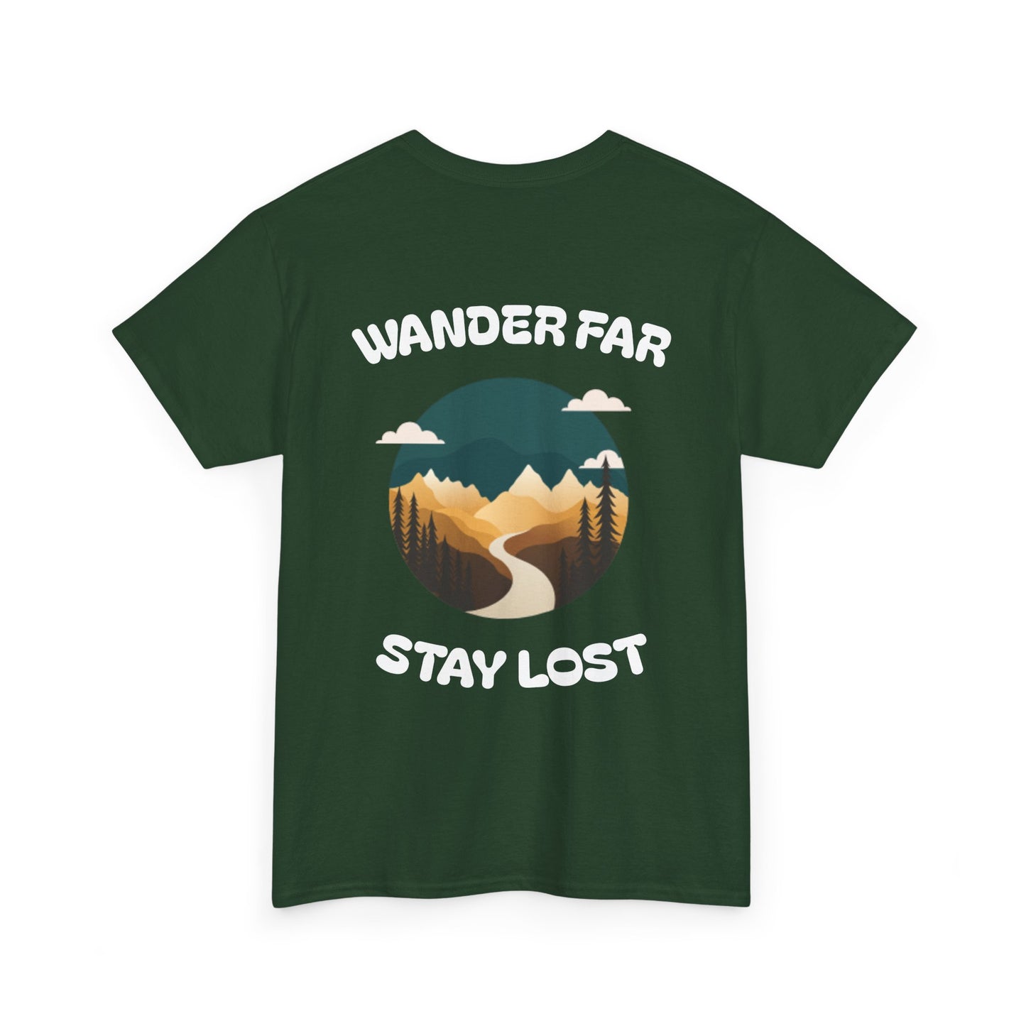 Wander Far, Stay Lost.