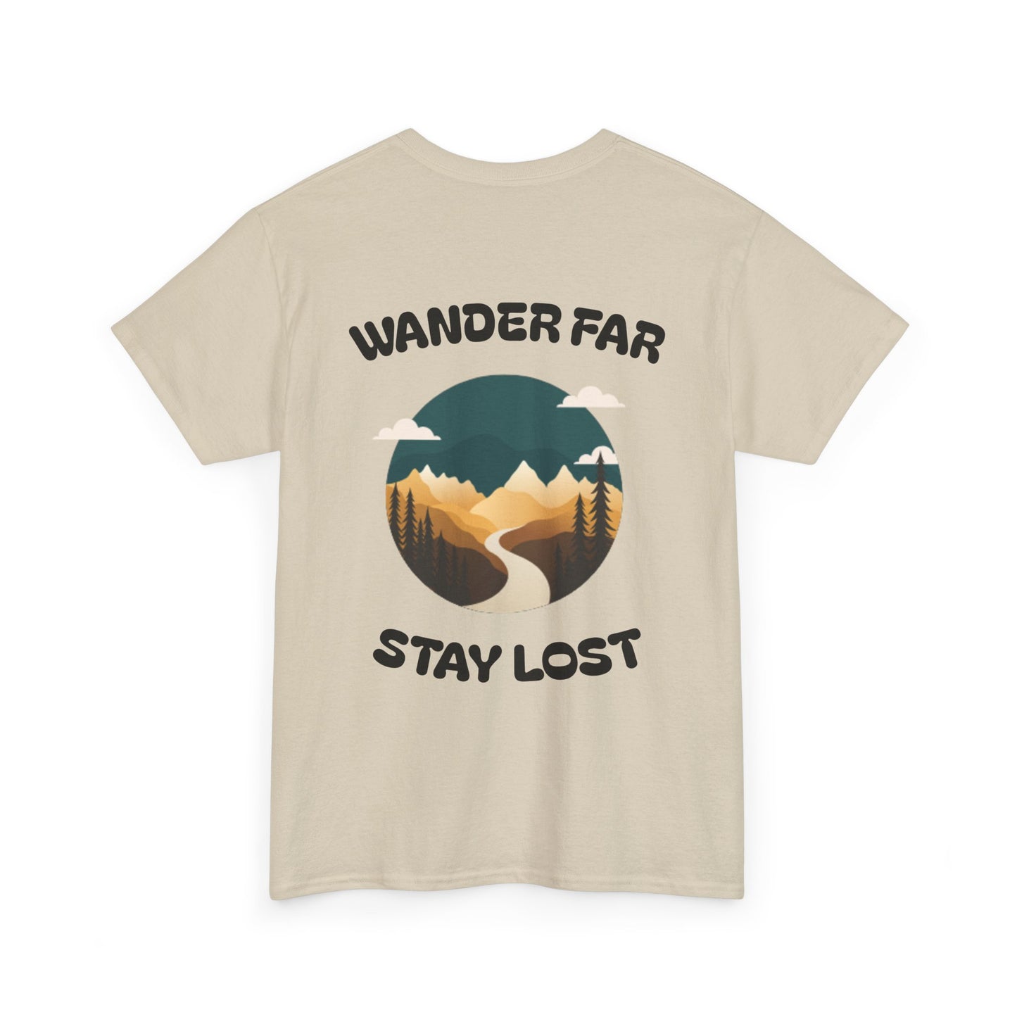 Wander Far, Stay Lost.