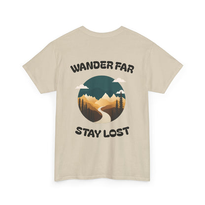Wander Far, Stay Lost.