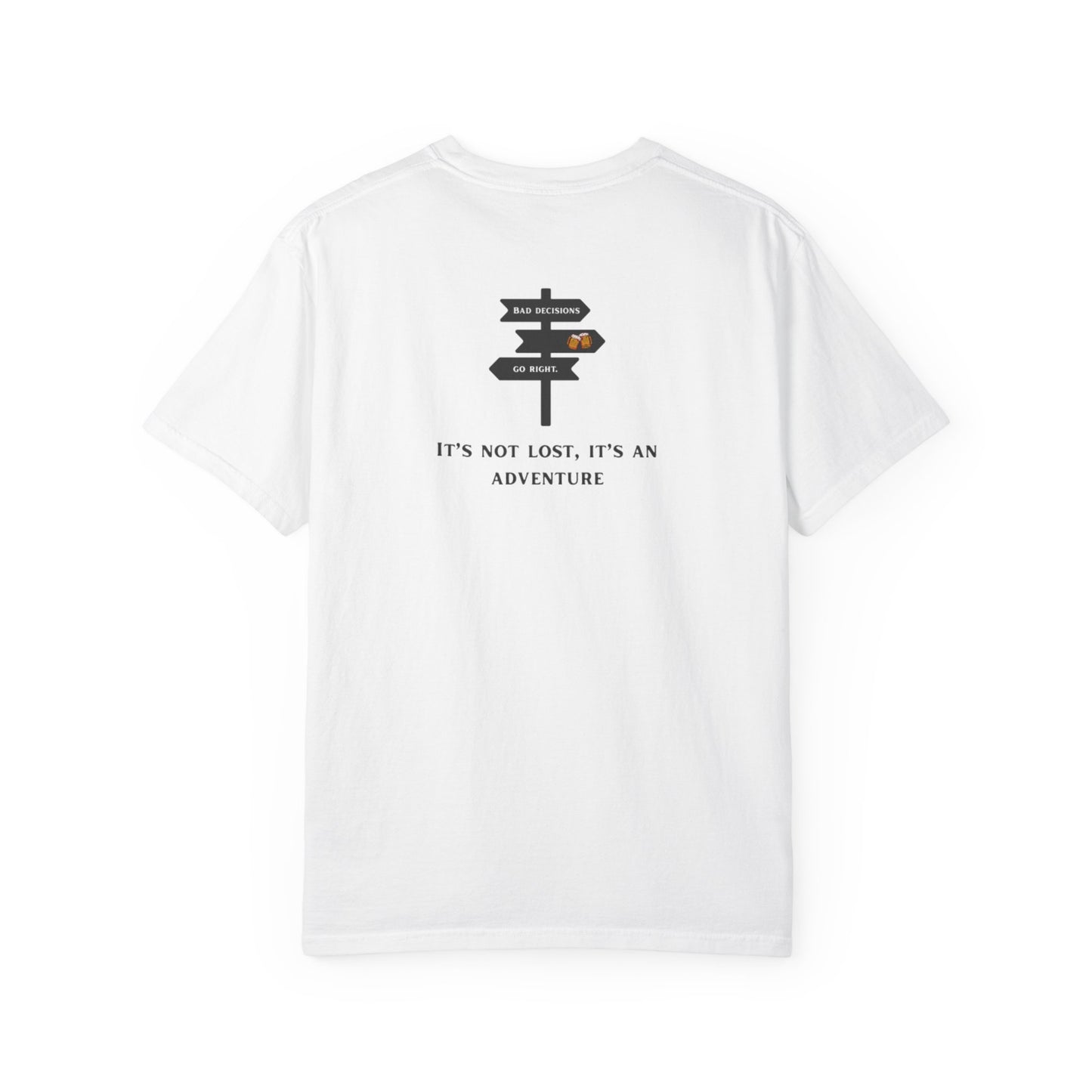 It's Not Lost, It's An Adventure