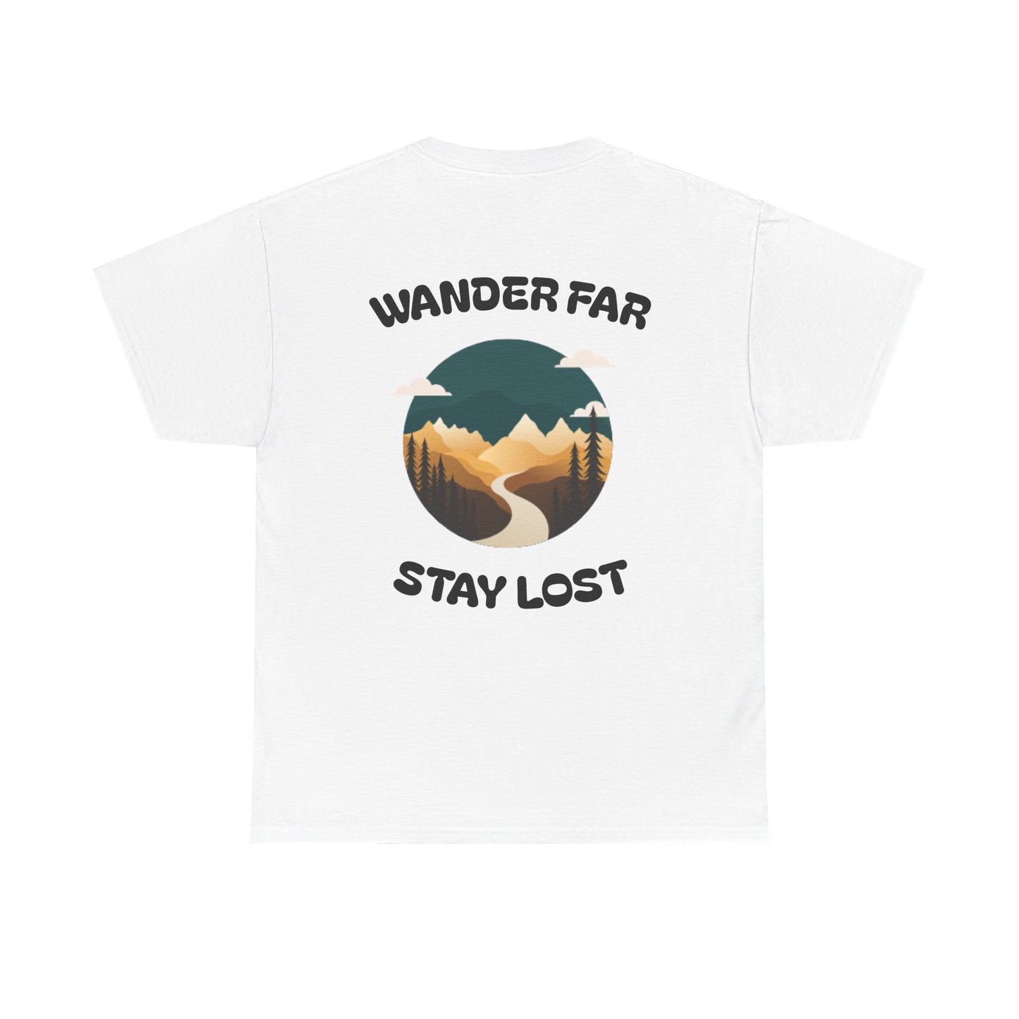 Wander Far, Stay Lost.
