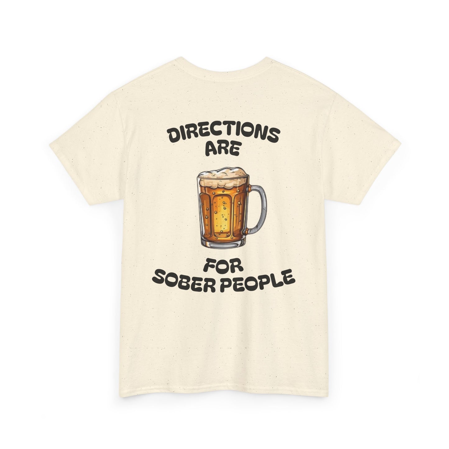 Directions Are For Sober People