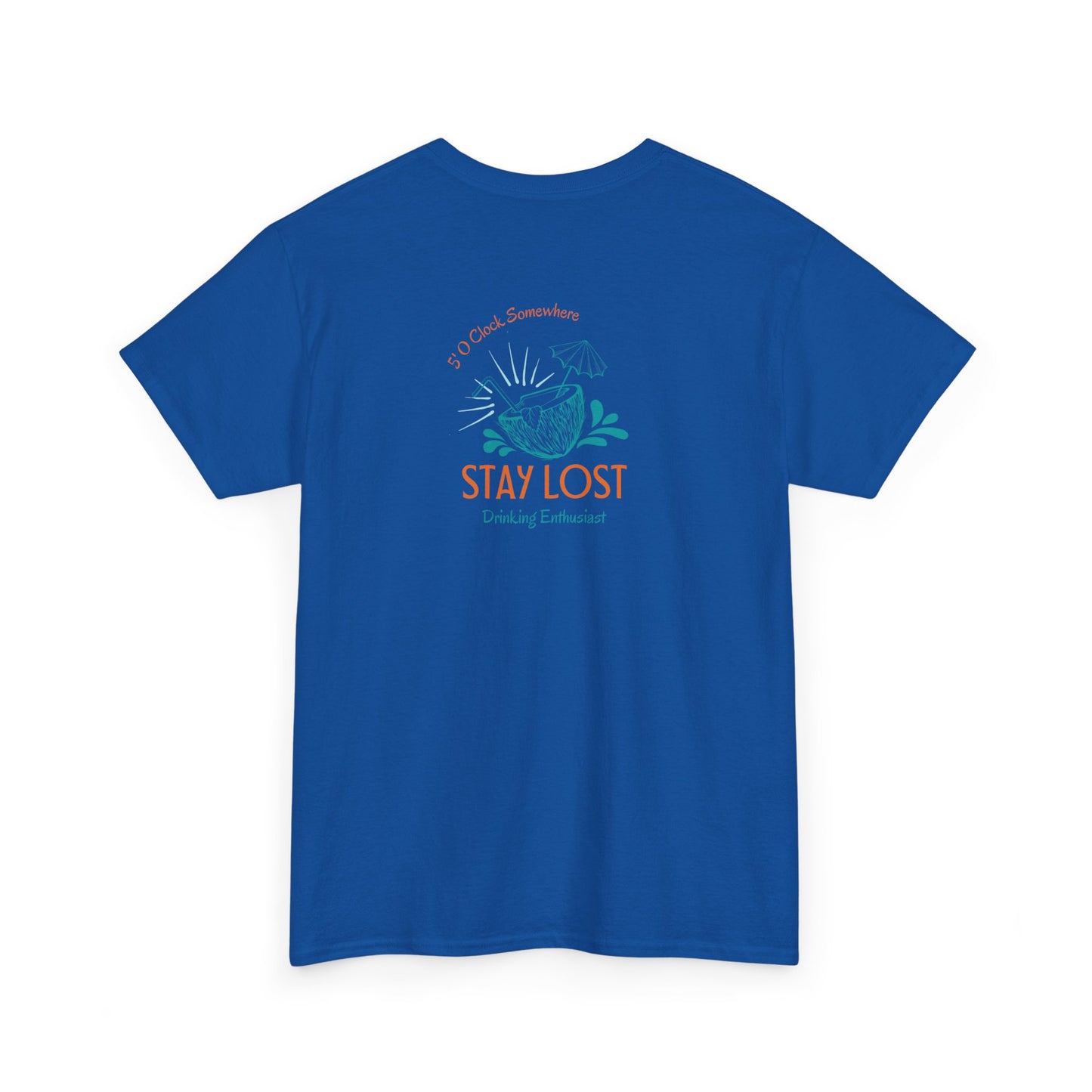 Stay Lost Drinking Enthusiast Tee