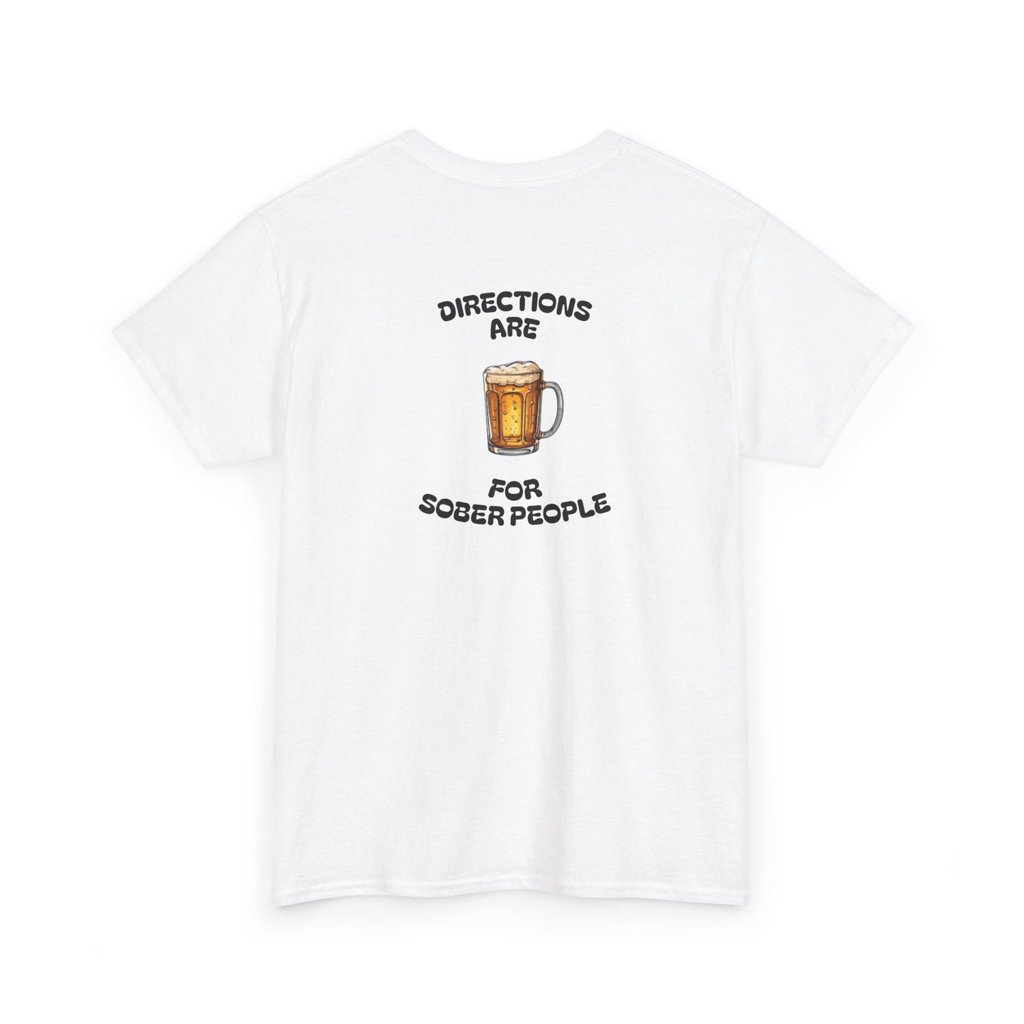 Directions Are For Sober People