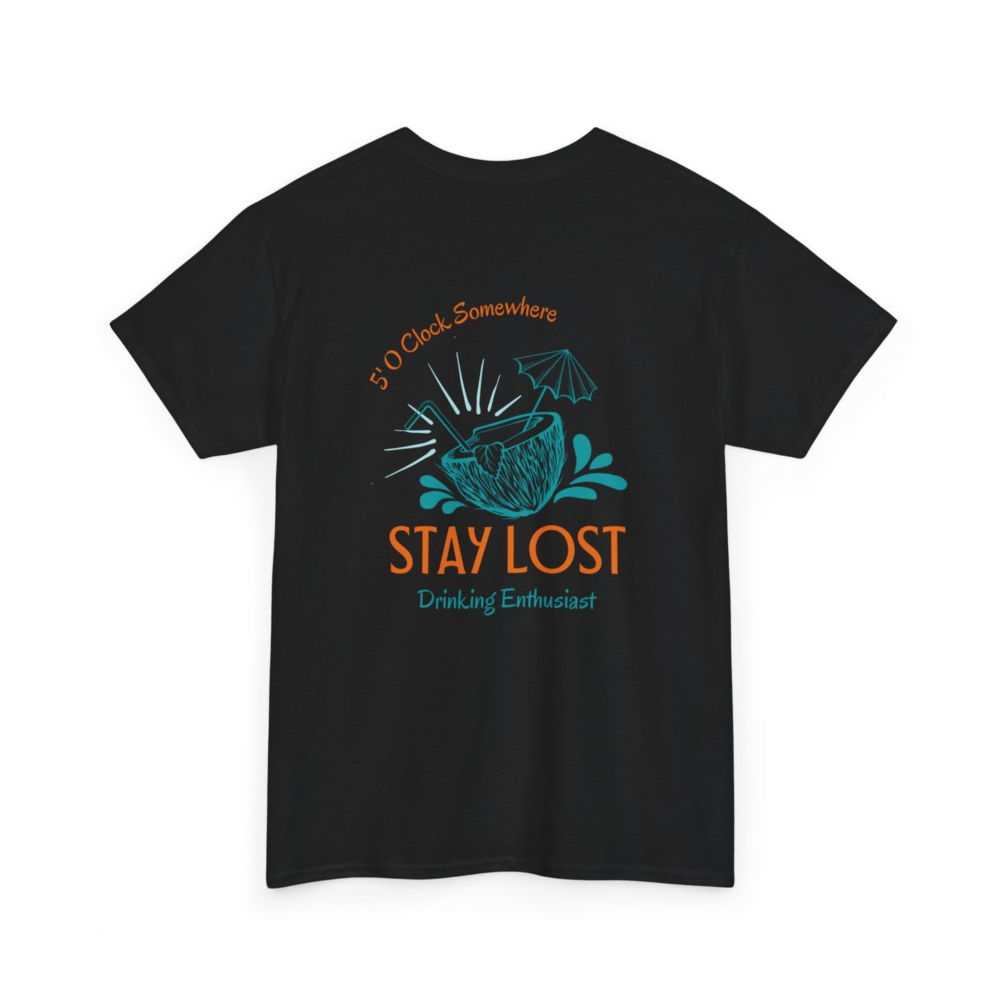 Stay Lost Drinking Enthusiast Tee
