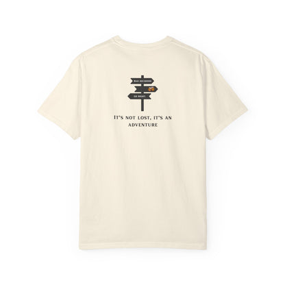 It's Not Lost, It's An Adventure