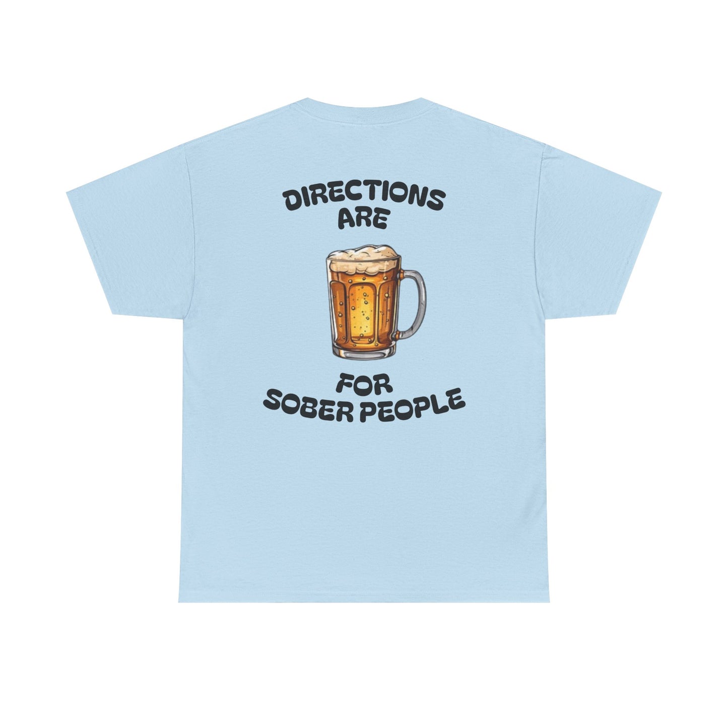 Directions Are For Sober People