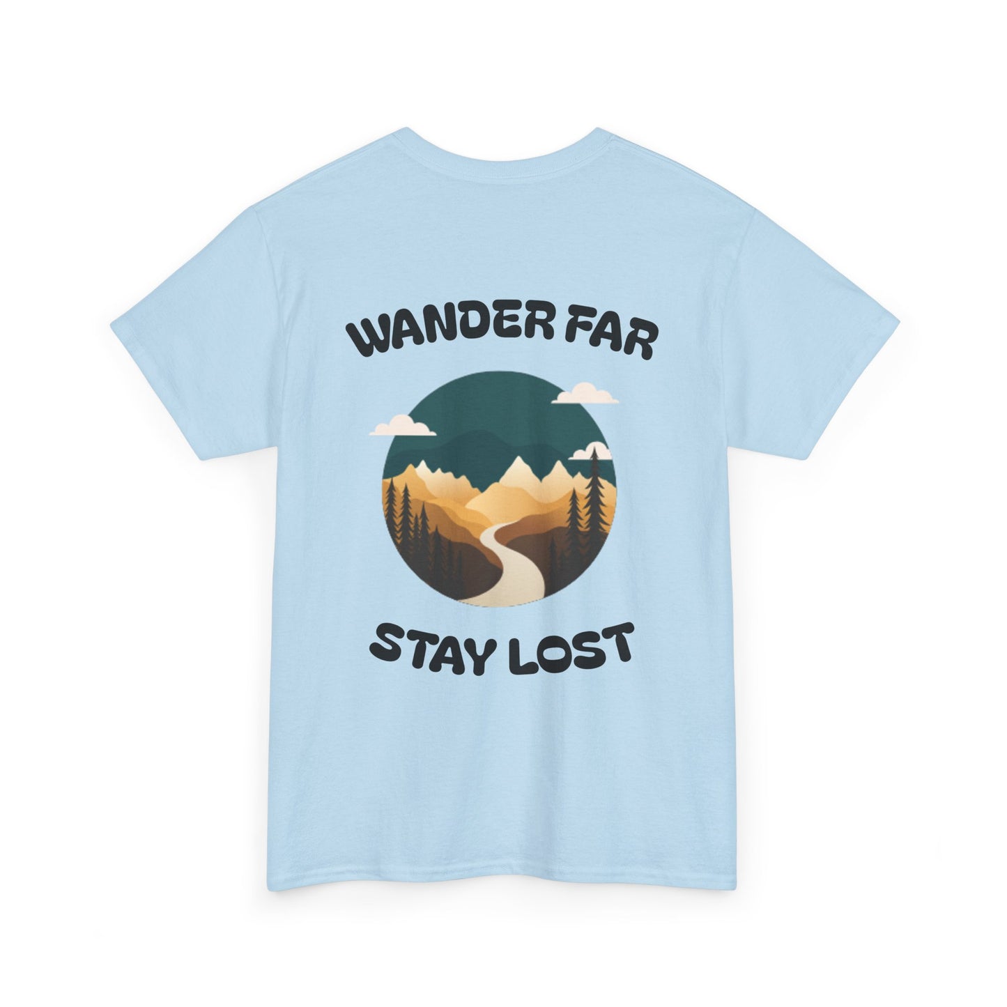 Wander Far, Stay Lost.