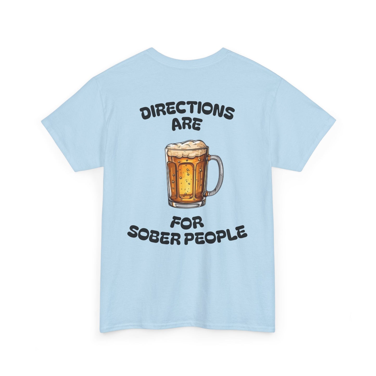 Directions Are For Sober People